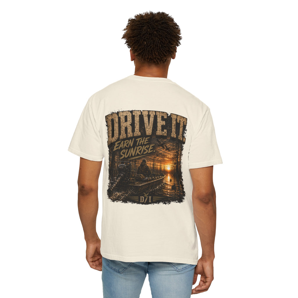 Drive It T‑Shirt — 'Drive It. Earn the Sunrise.'  Graphic Tee