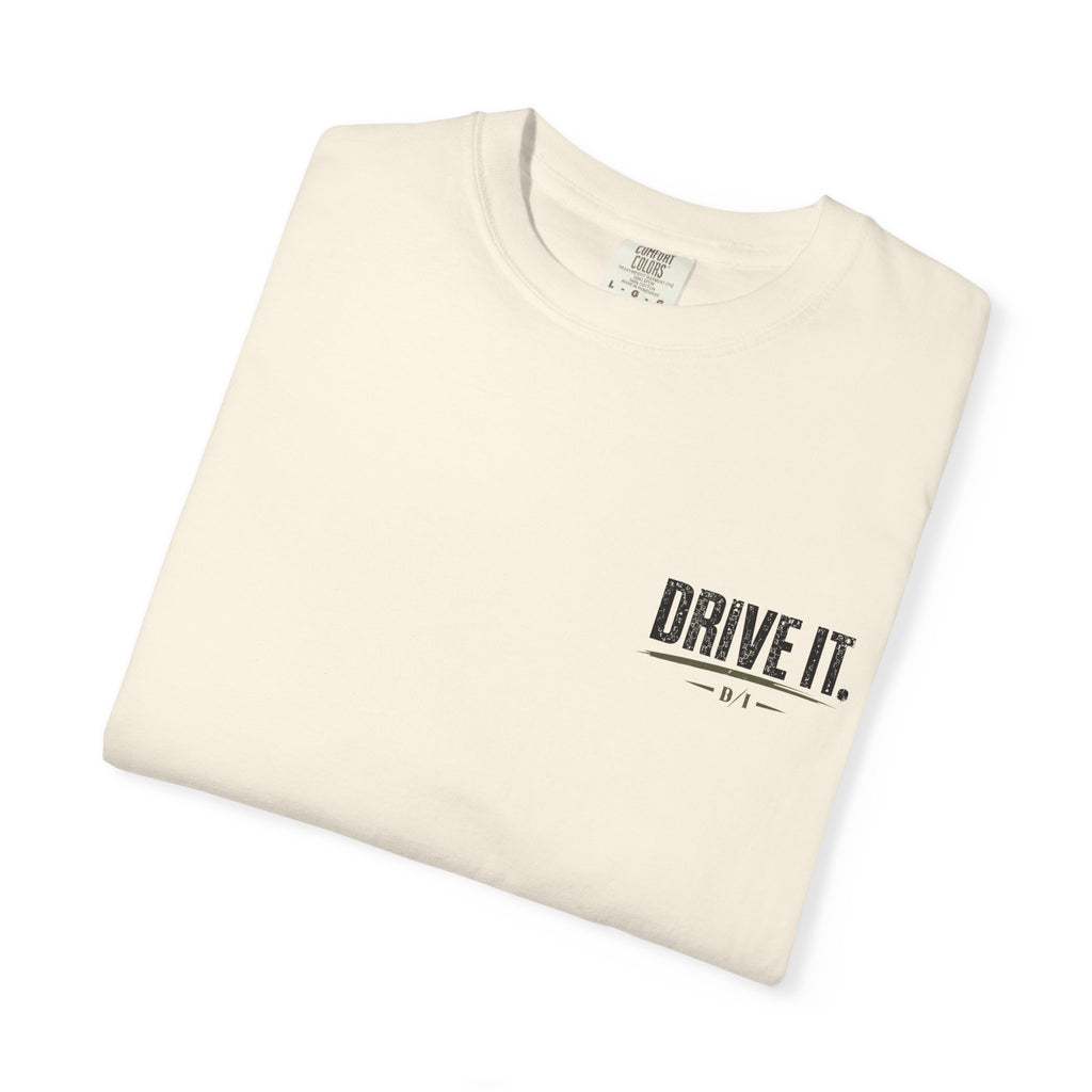 Drive It T‑Shirt — 'Drive It. Earn the Sunrise.'  Graphic Tee