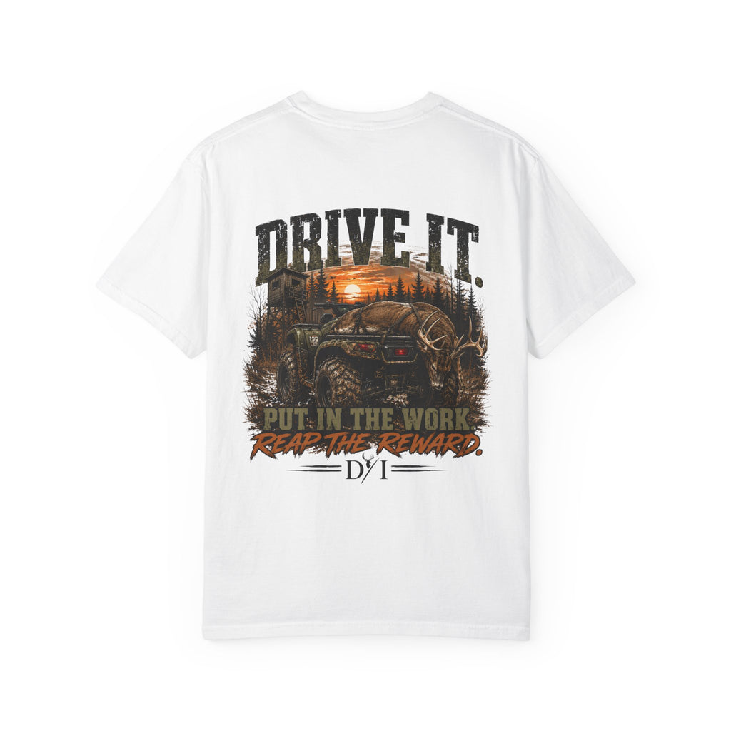 Drive It Truck T-Shirt — "Put In The Work, Reap The Rewards" Off-Road Graphic Tee