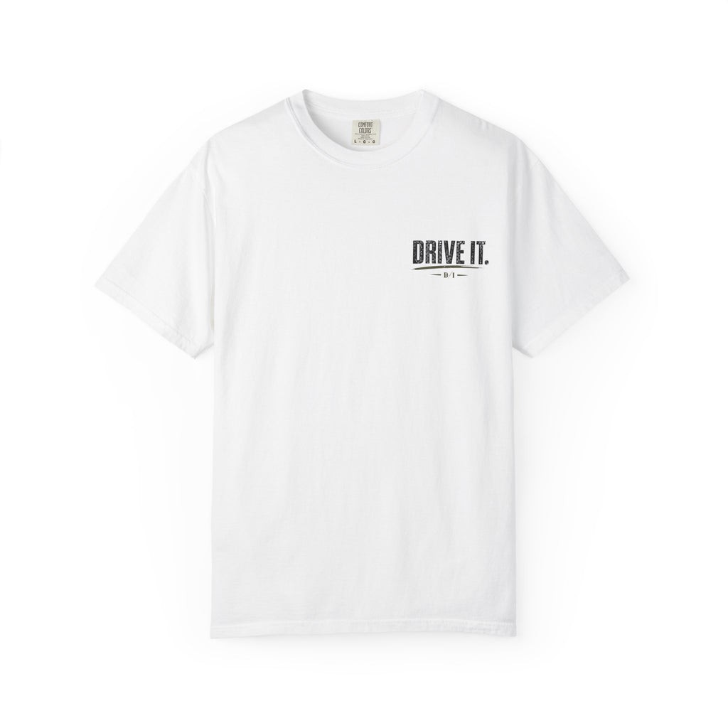 Drive It T‑Shirt — 'Drive It. Earn the Sunrise.'  Graphic Tee