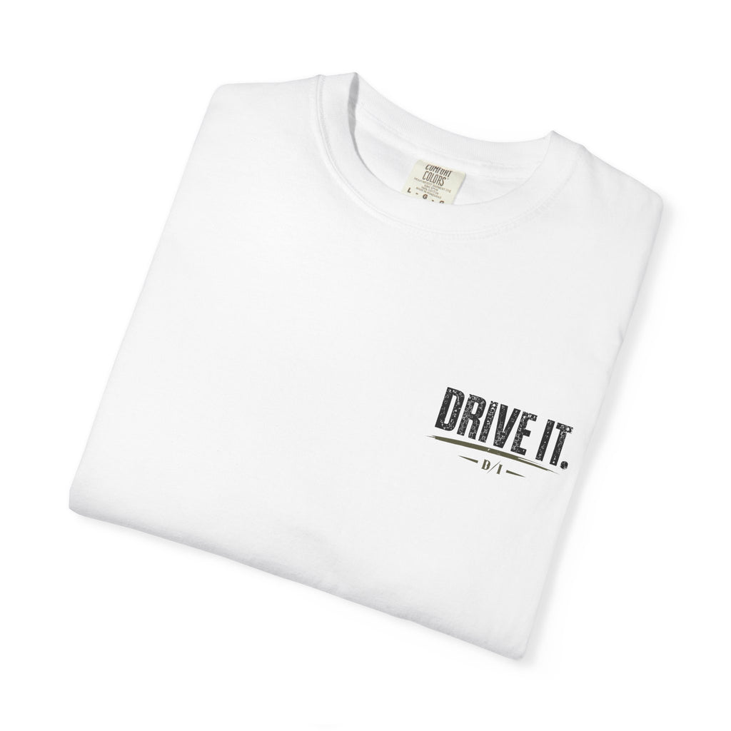 Drive It T‑Shirt — 'Drive It. Earn the Sunrise.'  Graphic Tee